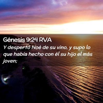 Picture 02 - Génesis 9:24 RVA - Y despertó Noé de su vino, y supo lo que había - Bible Verse Picture