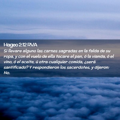 Picture 02 - Hageo 2:12 RVA - Si llevare alguno las carnes sagradas en la falda - Bible Verse Picture