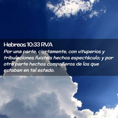 Picture 02 - Hebreos 10:33 RVA - Por una parte, ciertamente, con vituperios y - Bible Verse Picture
