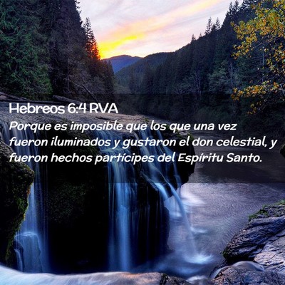 Picture 02 - Hebreos 6:4 RVA - Porque es imposible que los que una vez fueron - Bible Verse Picture