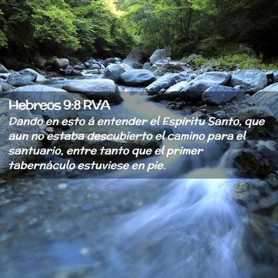 Picture 02 - Hebreos 9:8 RVA - Dando en esto á entender el Espíritu Santo, que - Bible Verse Picture