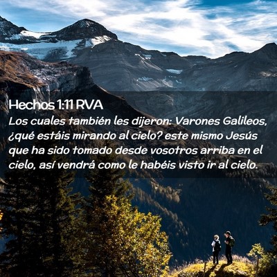 Picture 02 - Hechos 1:11 RVA - Los cuales también les dijeron: Varones - Bible Verse Picture