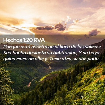 Picture 02 - Hechos 1:20 RVA - Porque está escrito en el libro de los salmos: - Bible Verse Picture