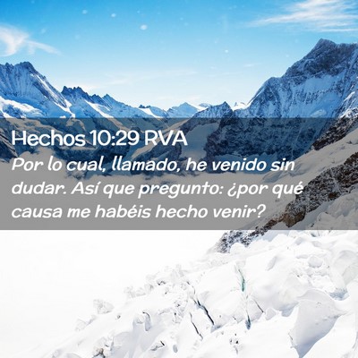 Picture 02 - Hechos 10:29 RVA - Por lo cual, llamado, he venido sin dudar. Así - Bible Verse Picture