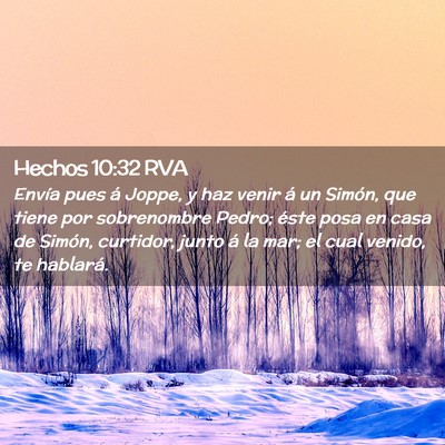 Picture 02 - Hechos 10:32 RVA - Envía pues á Joppe, y haz venir á un Simón, - Bible Verse Picture