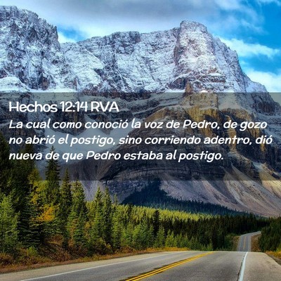 Picture 02 - Hechos 12:14 RVA - La cual como conoció la voz de Pedro, de gozo no - Bible Verse Picture