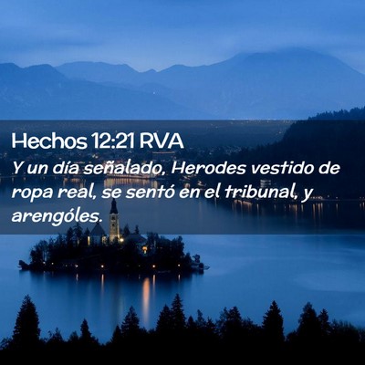 Picture 02 - Hechos 12:21 RVA - Y un día señalado, Herodes vestido de ropa - Bible Verse Picture
