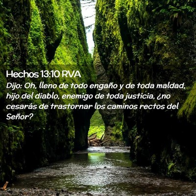 Picture 02 - Hechos 13:10 RVA - Dijo: Oh, lleno de todo engaño y de toda maldad, - Bible Verse Picture