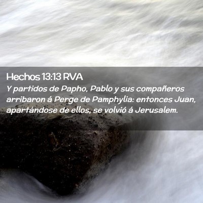 Picture 02 - Hechos 13:13 RVA - Y partidos de Papho, Pablo y sus compañeros - Bible Verse Picture