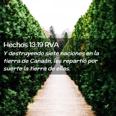 Picture 02 - Hechos 13:19 RVA - Y destruyendo siete naciones en la tierra de - Bible Verse Picture