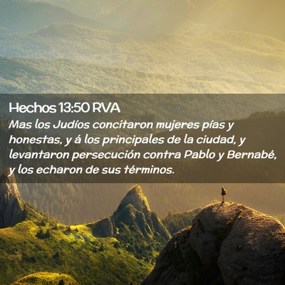 Picture 02 - Hechos 13:50 RVA - Mas los Judíos concitaron mujeres pías y - Bible Verse Picture