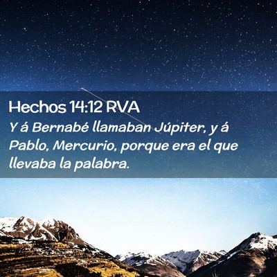 Picture 02 - Hechos 14:12 RVA - Y á Bernabé llamaban Júpiter, y á Pablo, - Bible Verse Picture
