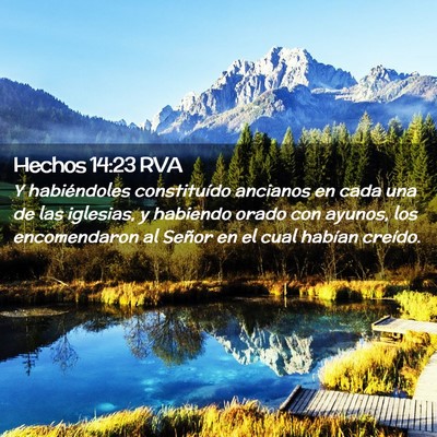 Picture 02 - Hechos 14:23 RVA - Y habiéndoles constituído ancianos en cada una - Bible Verse Picture