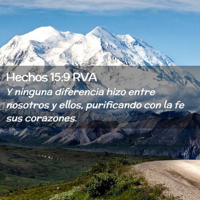 Picture 02 - Hechos 15:9 RVA - Y ninguna diferencia hizo entre nosotros y ellos, - Bible Verse Picture