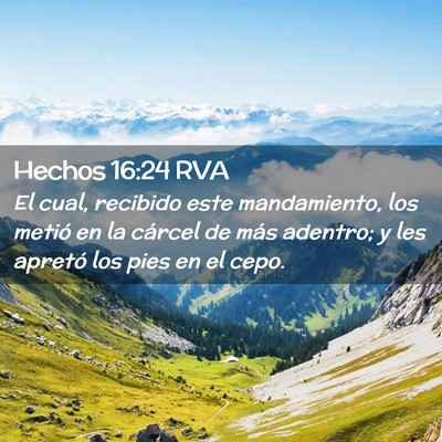 Picture 02 - Hechos 16:24 RVA - El cual, recibido este mandamiento, los metió en - Bible Verse Picture