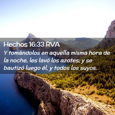 Picture 02 - Hechos 16:33 RVA - Y tomándolos en aquella misma hora de la noche, - Bible Verse Picture