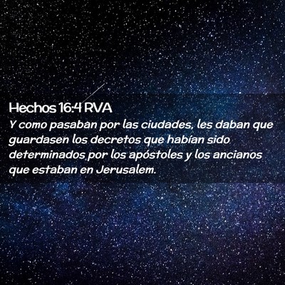 Picture 02 - Hechos 16:4 RVA - Y como pasaban por las ciudades, les daban que - Bible Verse Picture