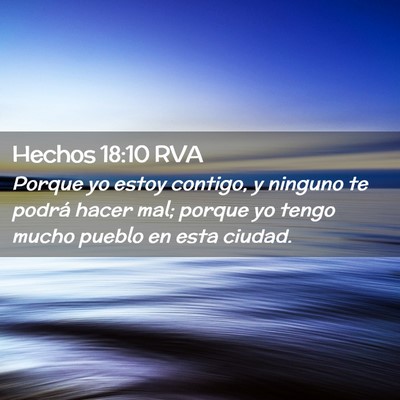 Picture 02 - Hechos 18:10 RVA - Porque yo estoy contigo, y ninguno te podrá - Bible Verse Picture