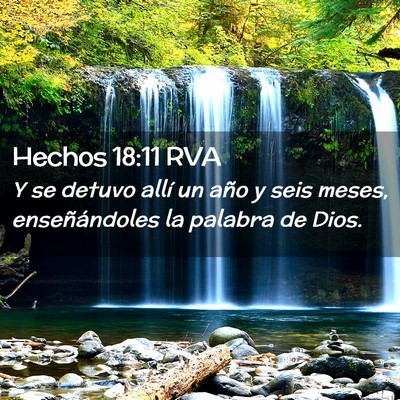 Picture 02 - Hechos 18:11 RVA - Y se detuvo allí un año y seis meses, - Bible Verse Picture