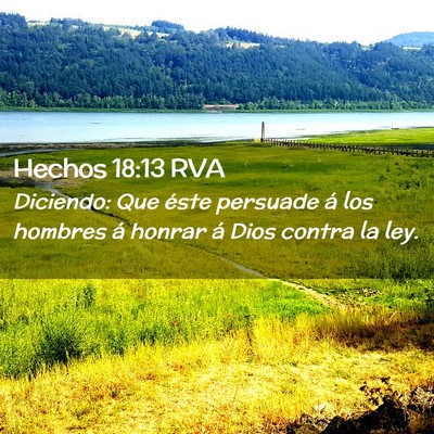 Picture 02 - Hechos 18:13 RVA - Diciendo: Que éste persuade á los hombres á - Bible Verse Picture