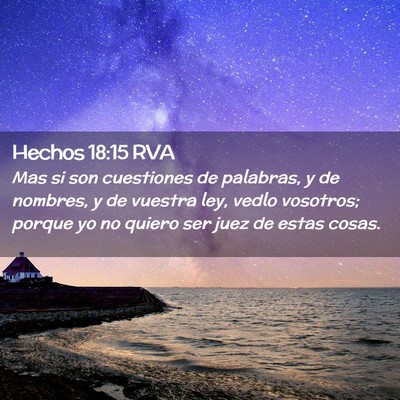 Picture 02 - Hechos 18:15 RVA - Mas si son cuestiones de palabras, y de nombres, - Bible Verse Picture