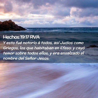 Picture 02 - Hechos 19:17 RVA - Y esto fué notorio á todos, así Judíos como - Bible Verse Picture