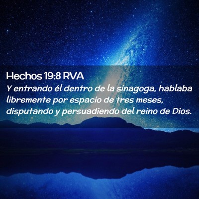 Picture 02 - Hechos 19:8 RVA - Y entrando él dentro de la sinagoga, hablaba - Bible Verse Picture