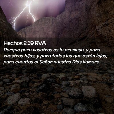 Picture 02 - Hechos 2:39 RVA - Porque para vosotros es la promesa, y para - Bible Verse Picture