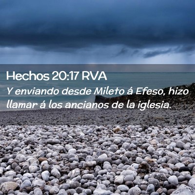 Picture 02 - Hechos 20:17 RVA - Y enviando desde Mileto á Efeso, hizo llamar á - Bible Verse Picture