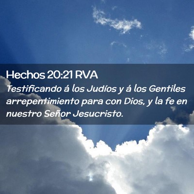 Picture 02 - Hechos 20:21 RVA - Testificando á los Judíos y á los Gentiles - Bible Verse Picture