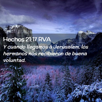 Picture 02 - Hechos 21:17 RVA - Y cuando llegamos á Jerusalem, los hermanos nos - Bible Verse Picture