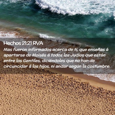 Picture 02 - Hechos 21:21 RVA - Mas fueron informados acerca de ti, que enseñas - Bible Verse Picture