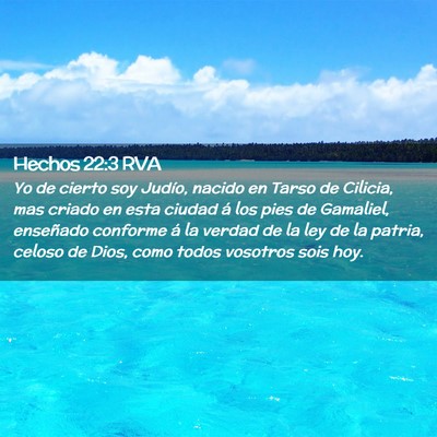 Picture 02 - Hechos 22:3 RVA - Yo de cierto soy Judío, nacido en Tarso de - Bible Verse Picture