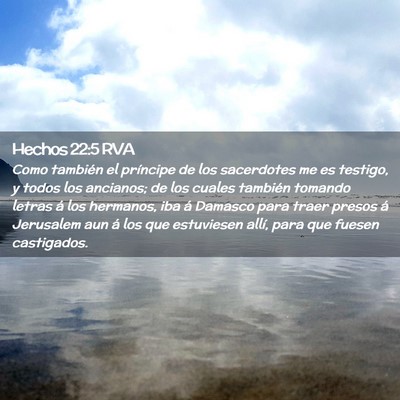 Picture 02 - Hechos 22:5 RVA - Como también el príncipe de los sacerdotes me - Bible Verse Picture