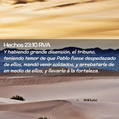 Picture 02 - Hechos 23:10 RVA - Y habiendo grande disensión, el tribuno, - Bible Verse Picture