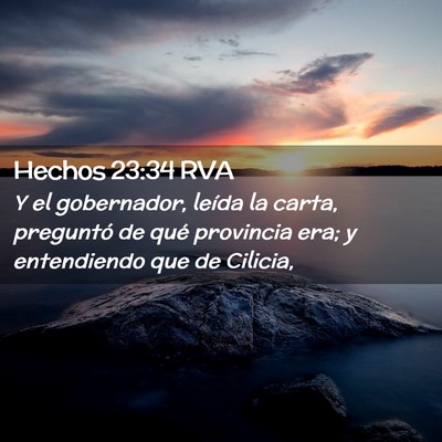 Picture 02 - Hechos 23:34 RVA - Y el gobernador, leída la carta, preguntó de - Bible Verse Picture