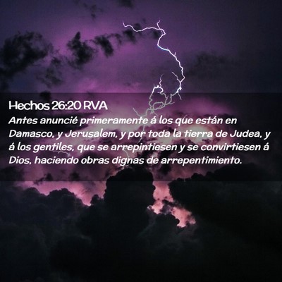 Picture 02 - Hechos 26:20 RVA - Antes anuncié primeramente á los que están en - Bible Verse Picture
