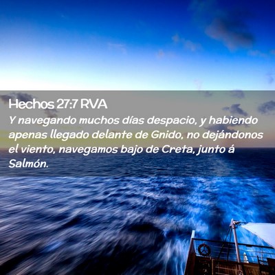 Picture 02 - Hechos 27:7 RVA - Y navegando muchos días despacio, y habiendo - Bible Verse Picture