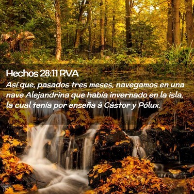 Picture 02 - Hechos 28:11 RVA - Así que, pasados tres meses, navegamos en una - Bible Verse Picture