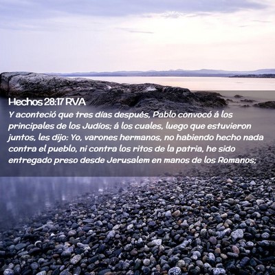 Picture 02 - Hechos 28:17 RVA - Y aconteció que tres días después, Pablo - Bible Verse Picture