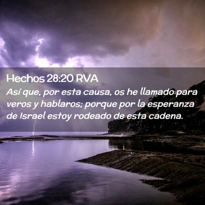 Picture 02 - Hechos 28:20 RVA - Así que, por esta causa, os he llamado para - Bible Verse Picture