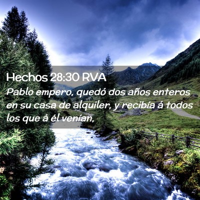 Picture 02 - Hechos 28:30 RVA - Pablo empero, quedó dos años enteros en su casa - Bible Verse Picture