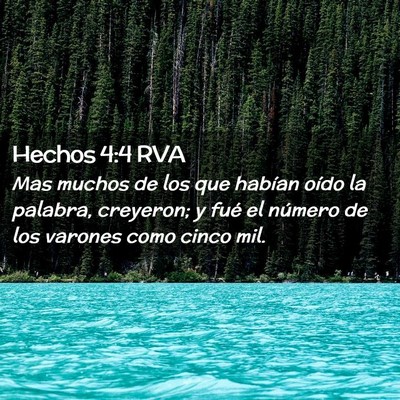 Picture 02 - Hechos 4:4 RVA - Mas muchos de los que habían oído la palabra, - Bible Verse Picture