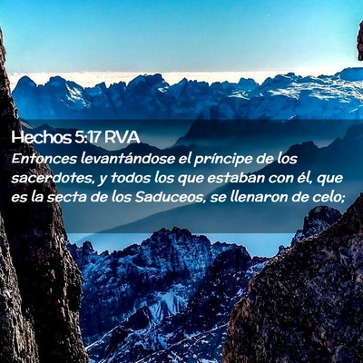 Picture 02 - Hechos 5:17 RVA - Entonces levantándose el príncipe de los - Bible Verse Picture