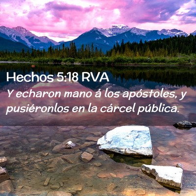 Picture 02 - Hechos 5:18 RVA - Y echaron mano á los apóstoles, y pusiéronlos - Bible Verse Picture