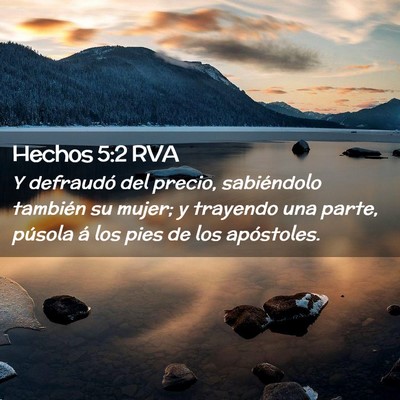 Picture 02 - Hechos 5:2 RVA - Y defraudó del precio, sabiéndolo también su - Bible Verse Picture