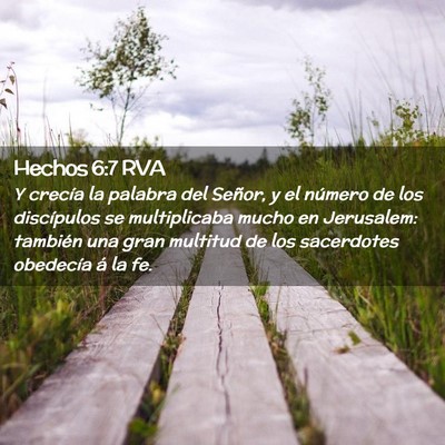Picture 02 - Hechos 6:7 RVA - Y crecía la palabra del Señor, y el número de - Bible Verse Picture