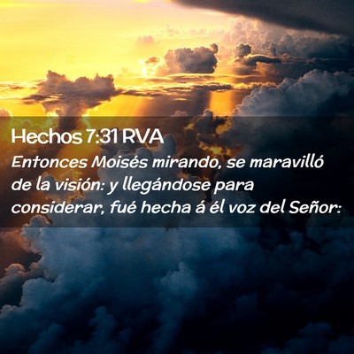 Picture 02 - Hechos 7:31 RVA - Entonces Moisés mirando, se maravilló de la - Bible Verse Picture