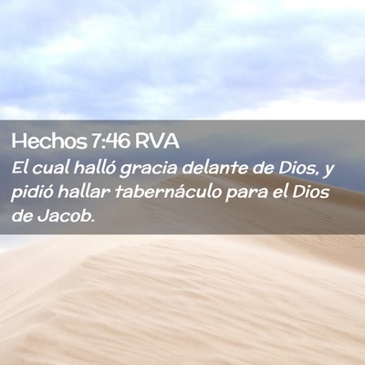 Picture 02 - Hechos 7:46 RVA - El cual halló gracia delante de Dios, y pidió - Bible Verse Picture