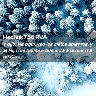 Picture 02 - Hechos 7:56 RVA - Y dijo: He aquí, veo los cielos abiertos, y al - Bible Verse Picture